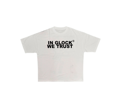 IN GLOCK WE TRUST Shirt