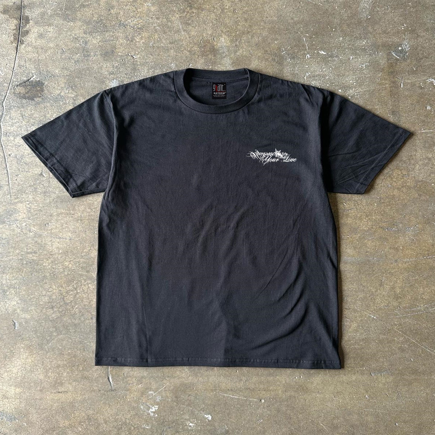 "Everything For Your Love" Shirt
